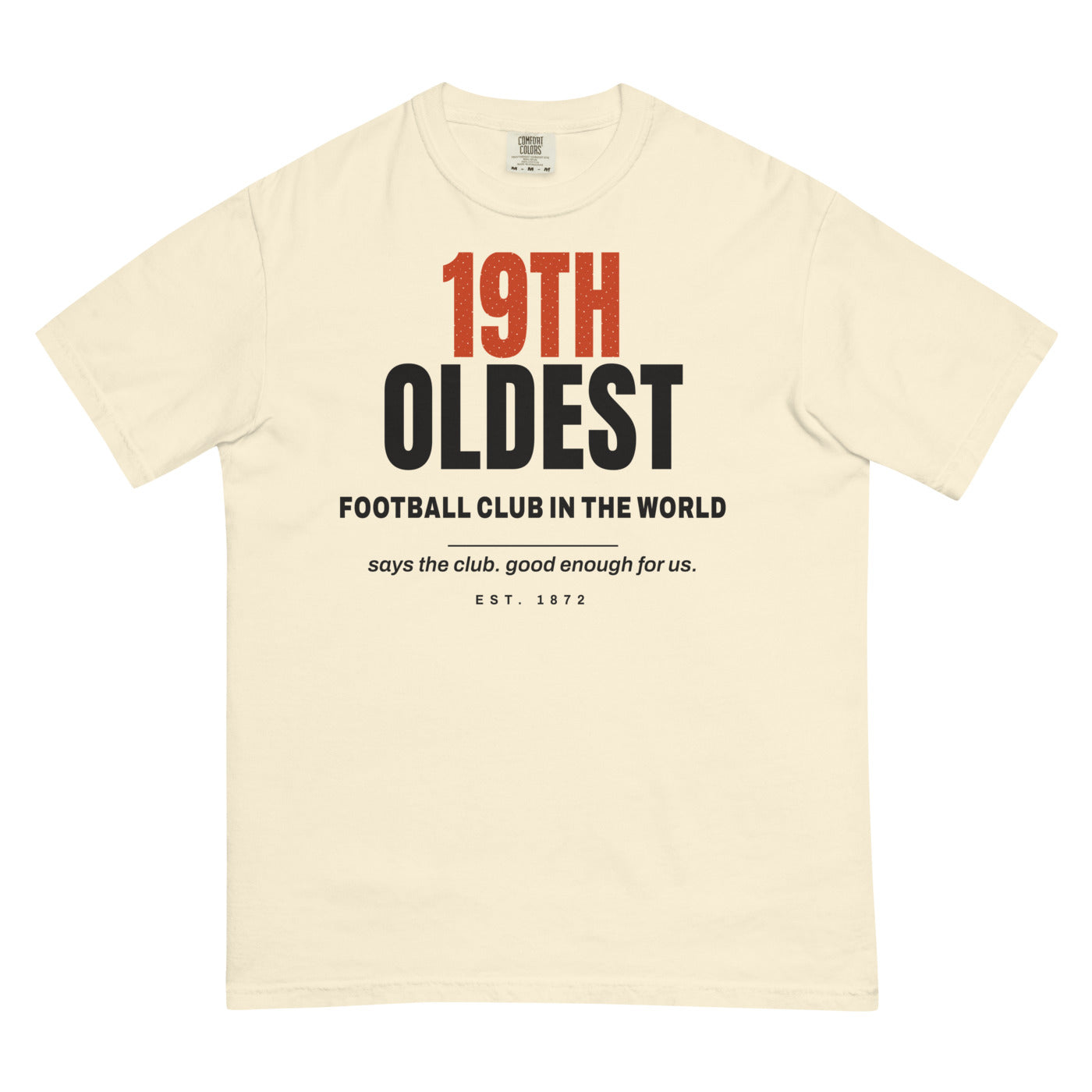 WALLED IN '19TH OLDEST' Tee