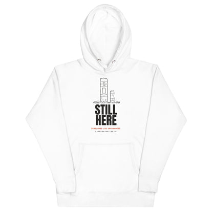 WALLED IN 'STILL HERE' Hoodie