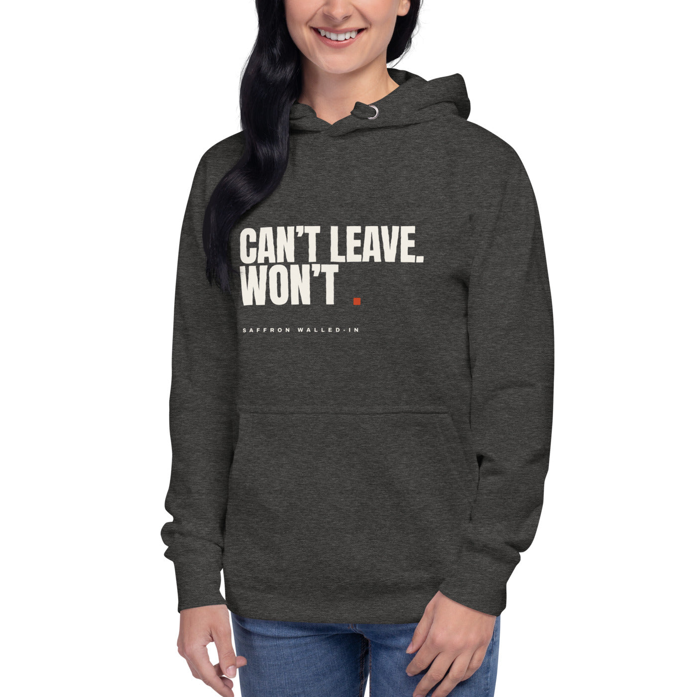 WALLED IN 'WON'T' Hoodie