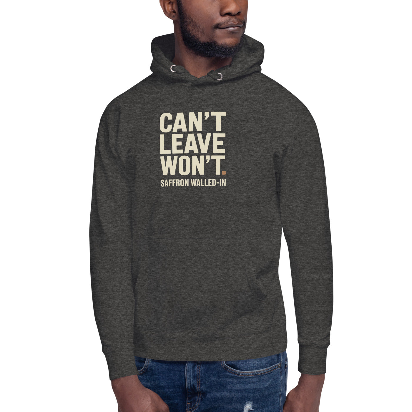 WALLED IN 'WON'T' Hoodie