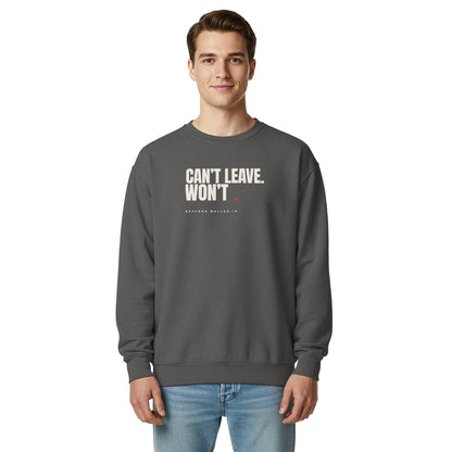 WALLED IN 'WON'T' Sweatshirt